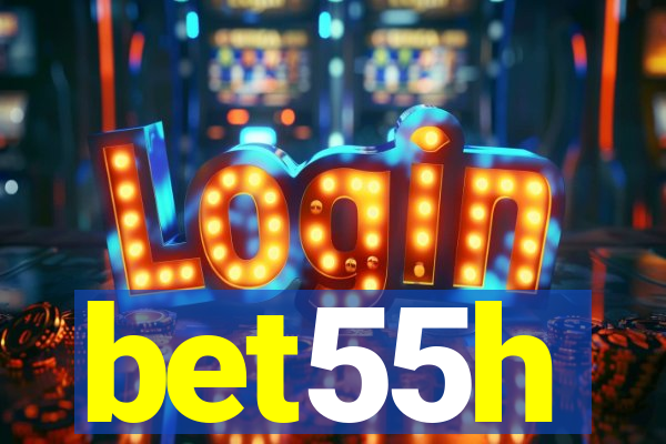 bet55h