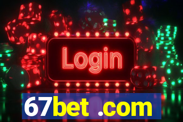 67bet .com