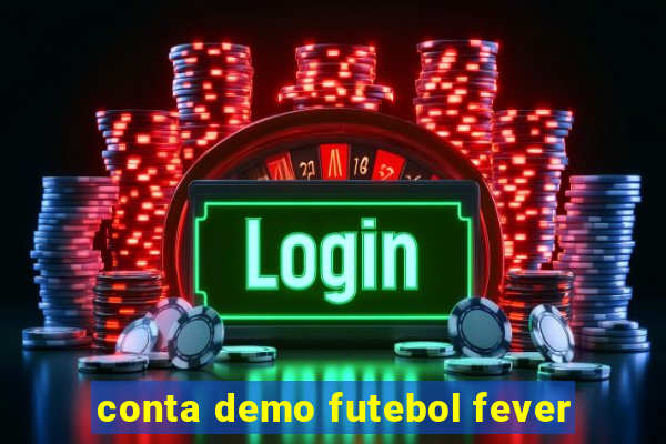 conta demo futebol fever