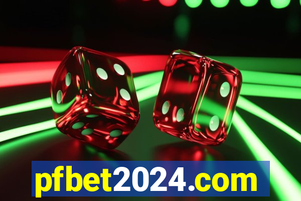 pfbet2024.com