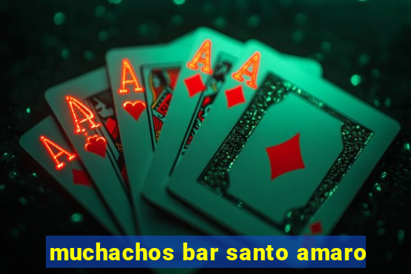 muchachos bar santo amaro