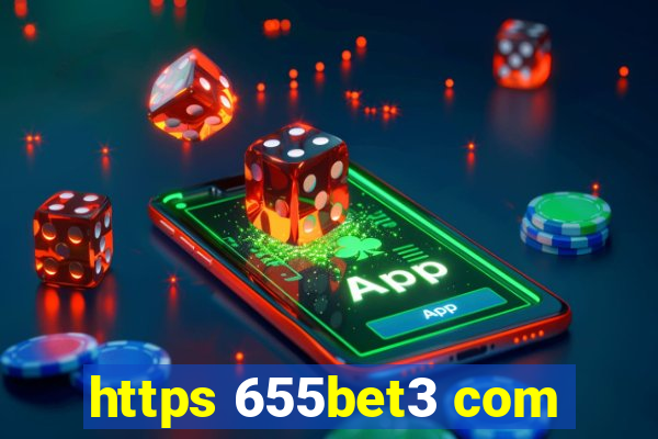 https 655bet3 com