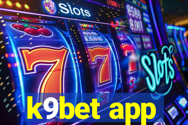 k9bet app