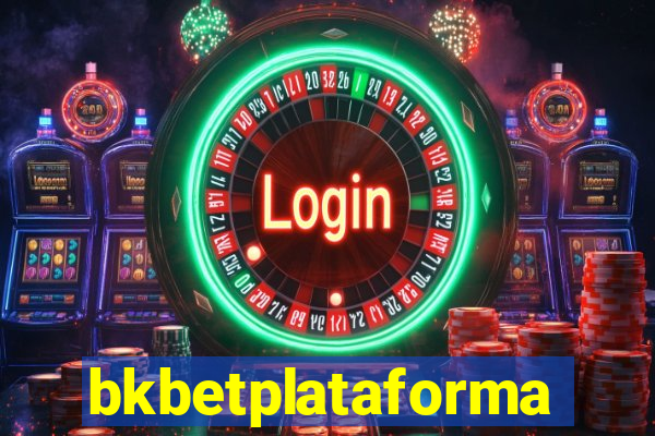 bkbetplataforma