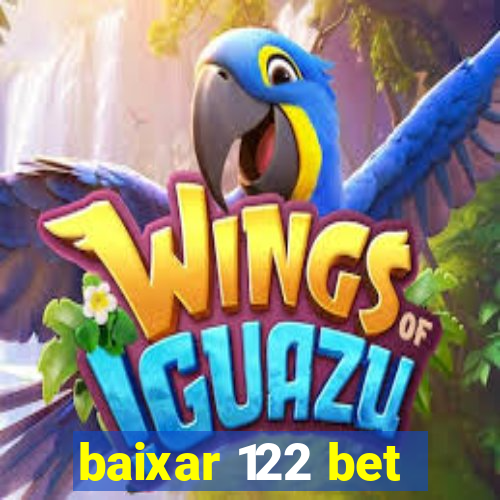 baixar 122 bet