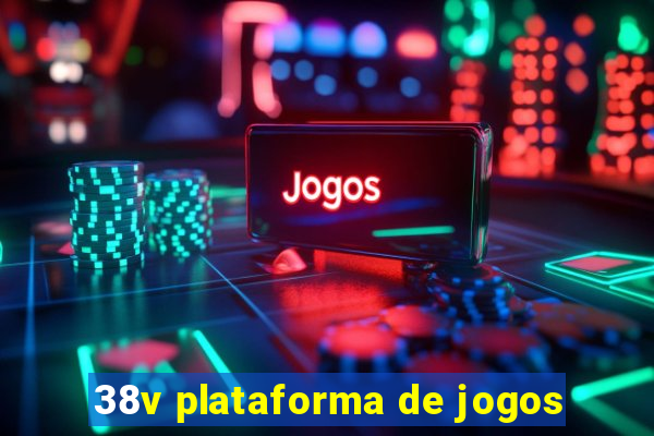 38v plataforma de jogos