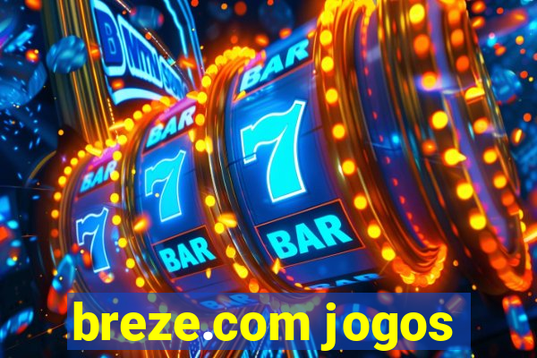 breze.com jogos