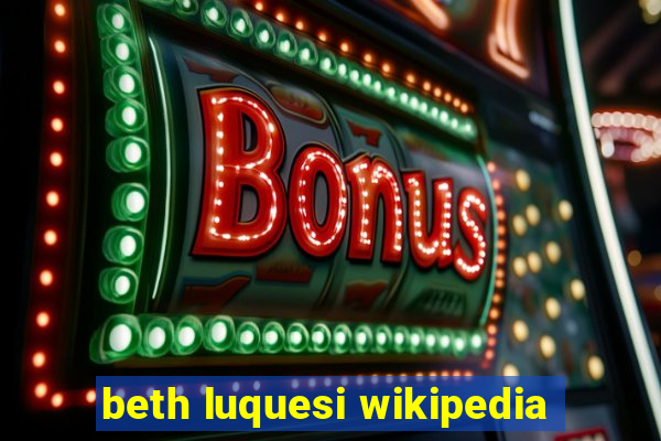 beth luquesi wikipedia