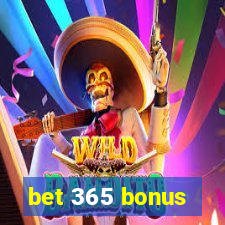 bet 365 bonus