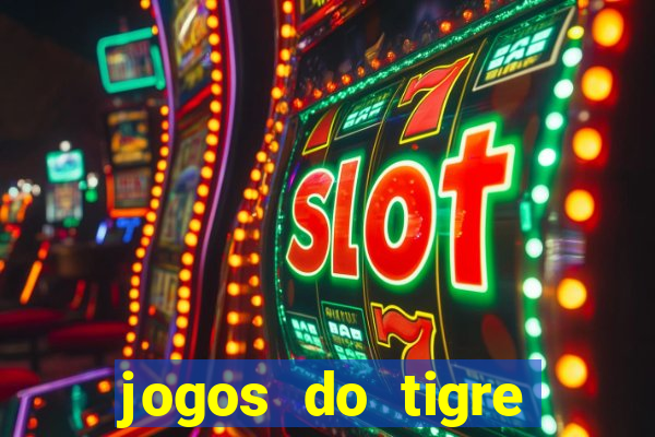 jogos do tigre plataforma nova