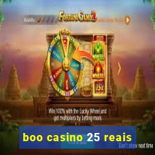 boo casino 25 reais