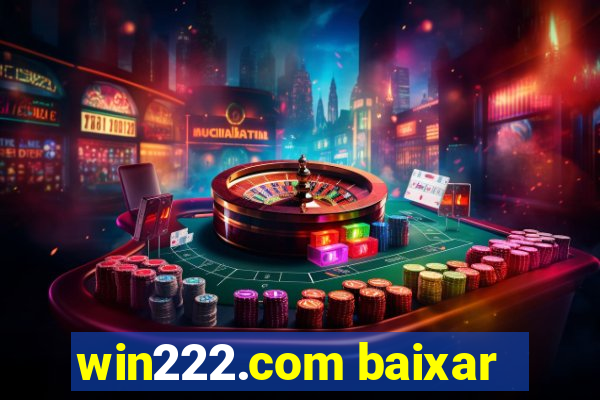 win222.com baixar