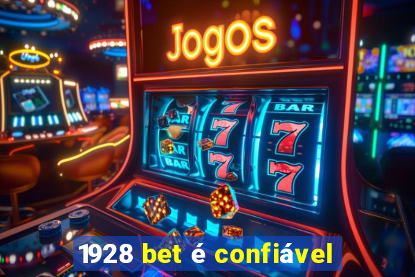 1928 bet é confiável