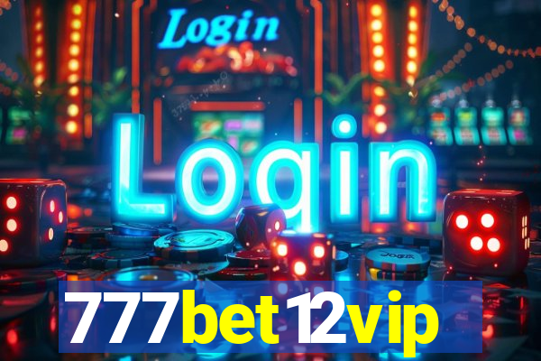 777bet12vip