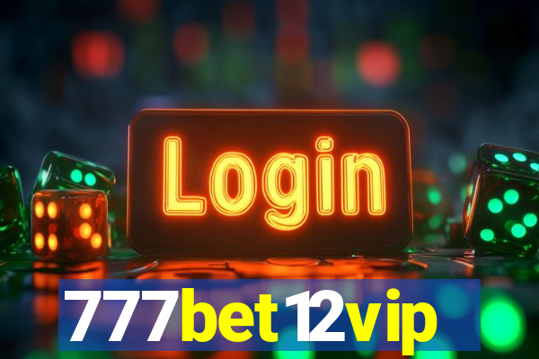 777bet12vip