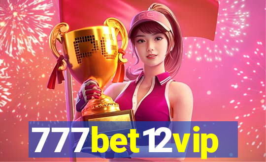 777bet12vip