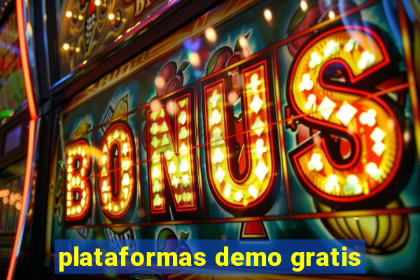 plataformas demo gratis