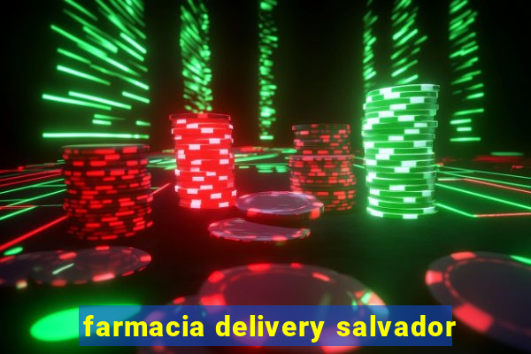 farmacia delivery salvador