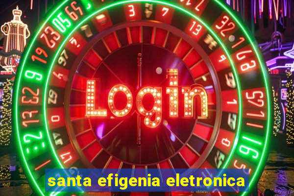 santa efigenia eletronica