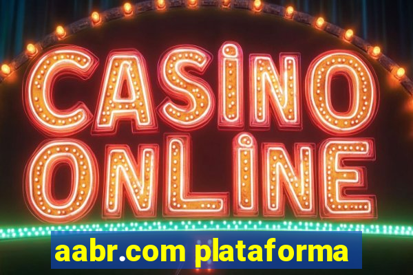 aabr.com plataforma