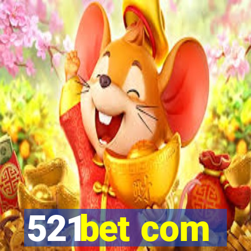 521bet com