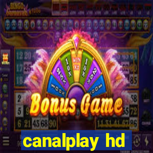 canalplay hd