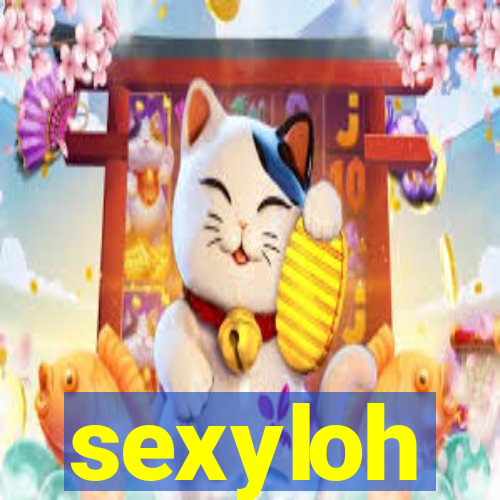 sexyloh