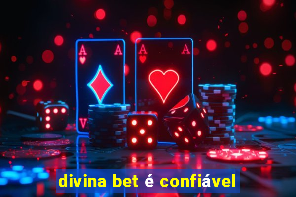 divina bet é confiável