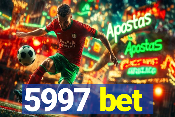 5997 bet