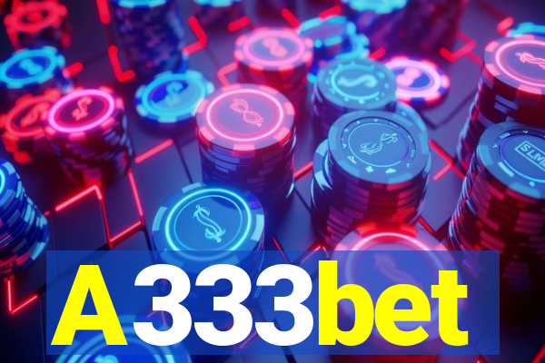 A333bet