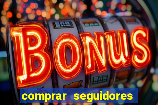 comprar seguidores para instagram barato