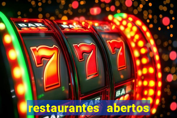 restaurantes abertos no natal porto alegre