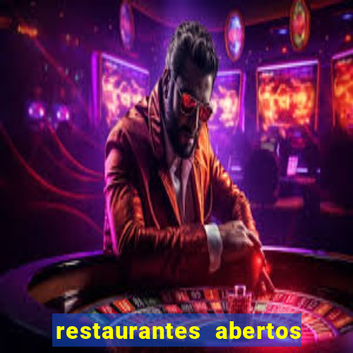 restaurantes abertos no natal porto alegre