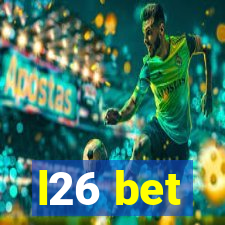 l26 bet