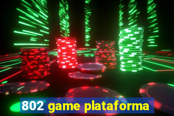 802 game plataforma