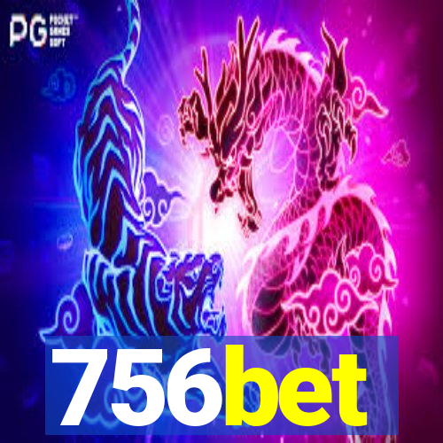 756bet