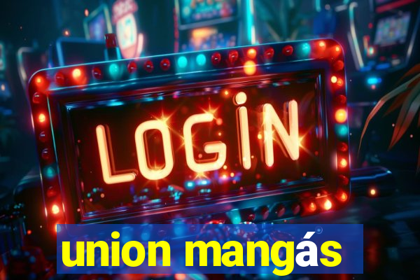 union mangás