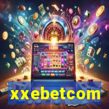 xxebetcom