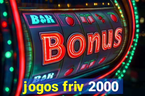 jogos friv 2000