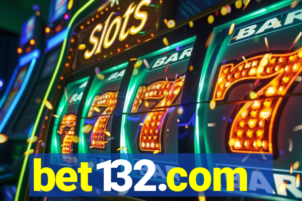 bet132.com