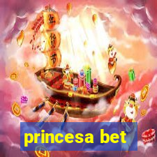 princesa bet