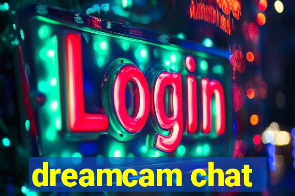 dreamcam chat