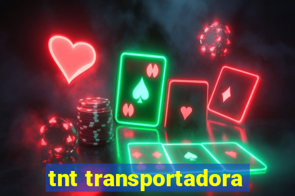 tnt transportadora