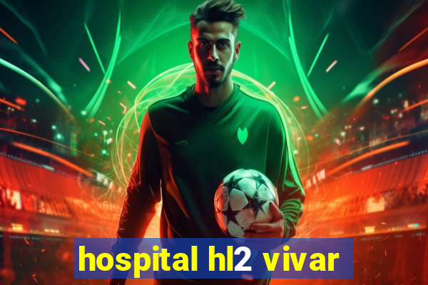 hospital hl2 vivar