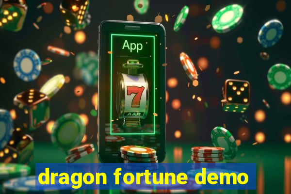 dragon fortune demo