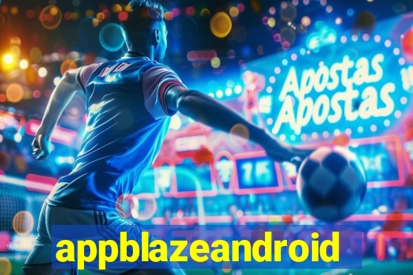 appblazeandroid