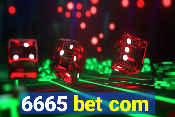 6665 bet com