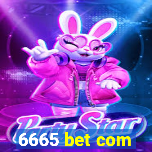 6665 bet com