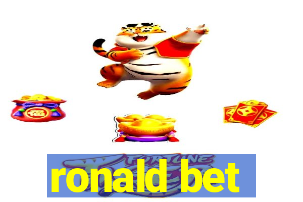 ronald bet