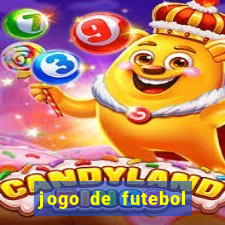 jogo de futebol com dinheiro infinito